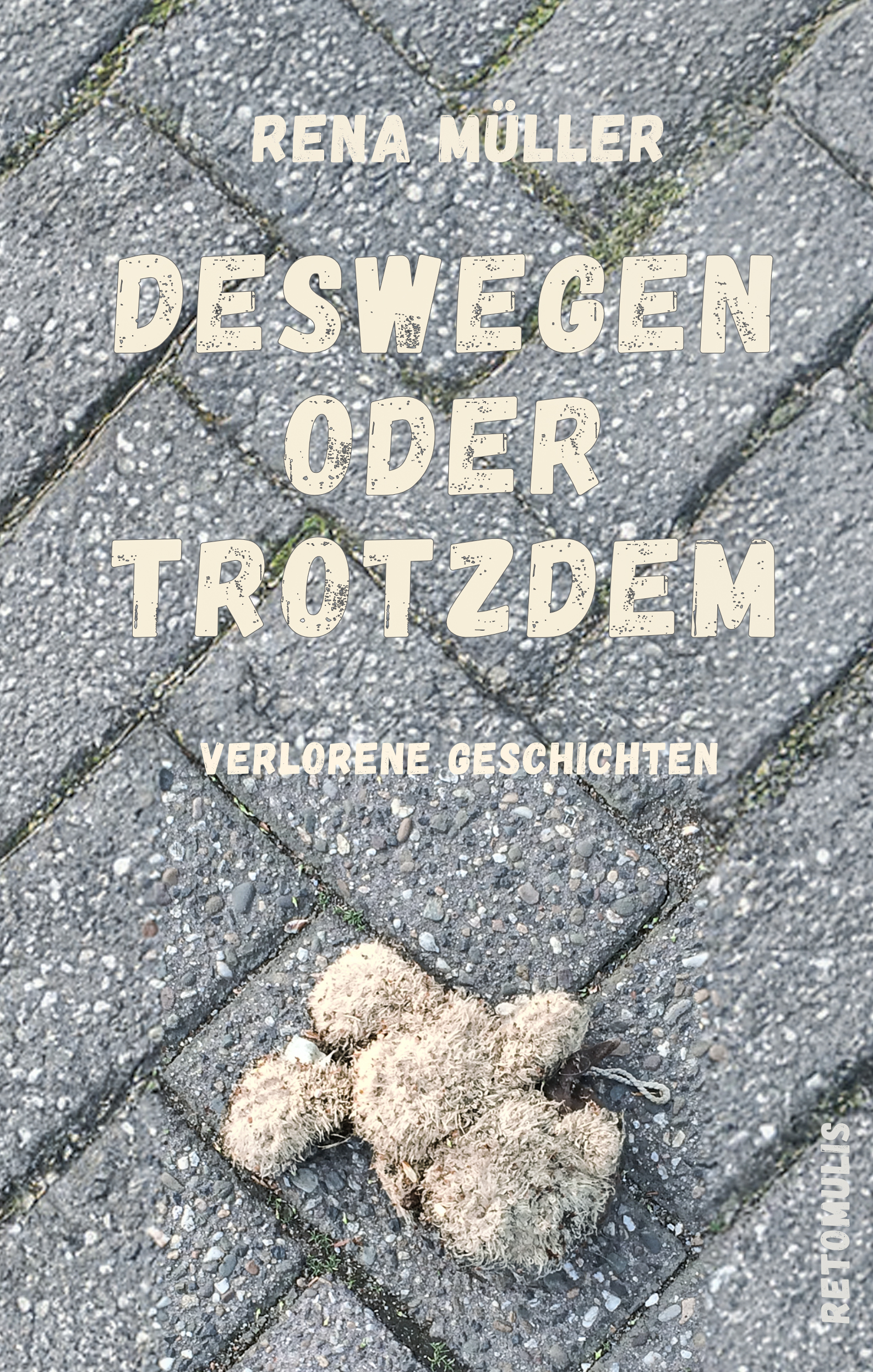 Deswegen oder Trotzdem